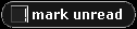 Mark unread